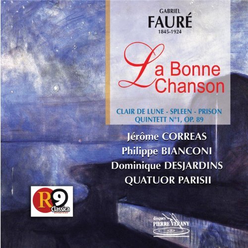 La Bonne Chanson, Quintette n°1 avec piano - Fauré - Parisii