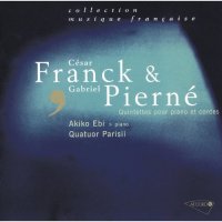 Quintettes avec piano - Franck Pierné - Parisii - Akiko Ebi